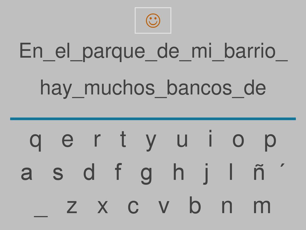 q e r t y u i o p a s d f g h j l ñ ´ _ z x c v b n m