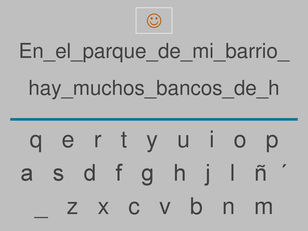 q e r t y u i o p a s d f g h j l ñ ´ _ z x c v b n m