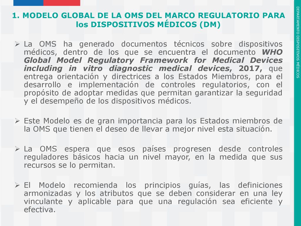 1. MODELO GLOBAL DE LA OMS DEL MARCO REGULATORIO PARA los DISPOSITIVOS MÉDICOS (DM)