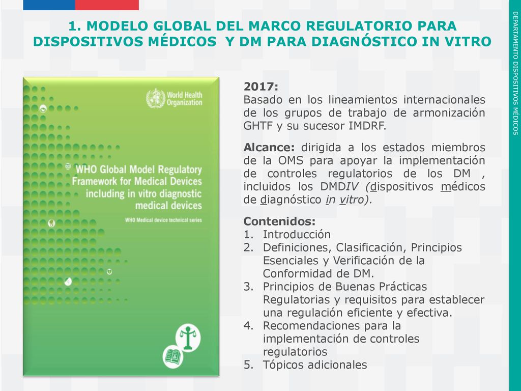 1. MODELO GLOBAL DEL MARCO REGULATORIO PARA DISPOSITIVOS MÉDICOS Y DM PARA DIAGNÓSTICO IN VITRO