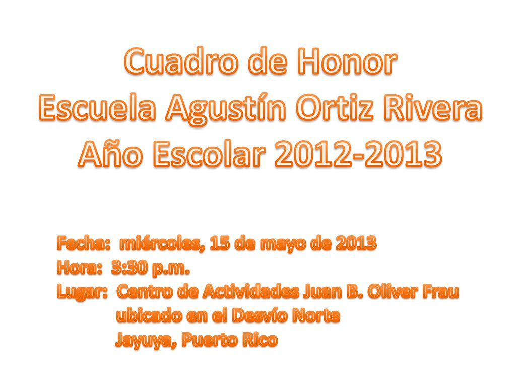 Cuadro de Honor Escuela Agustín Ortiz Rivera Año Escolar