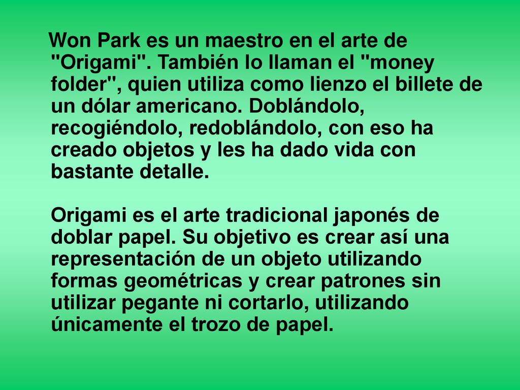 Won Park es un maestro en el arte de Origami