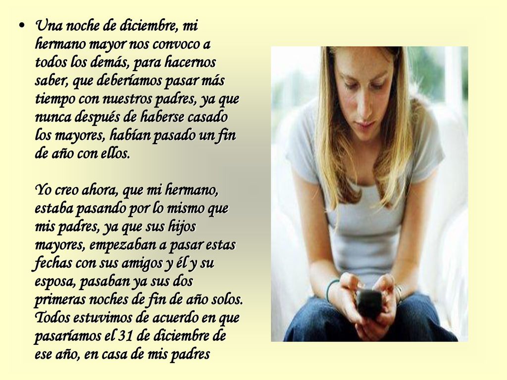 Una noche de diciembre, mi hermano mayor nos convoco a todos los demás, para hacernos saber, que deberíamos pasar más tiempo con nuestros padres, ya que nunca después de haberse casado los mayores, habían pasado un fin de año con ellos.