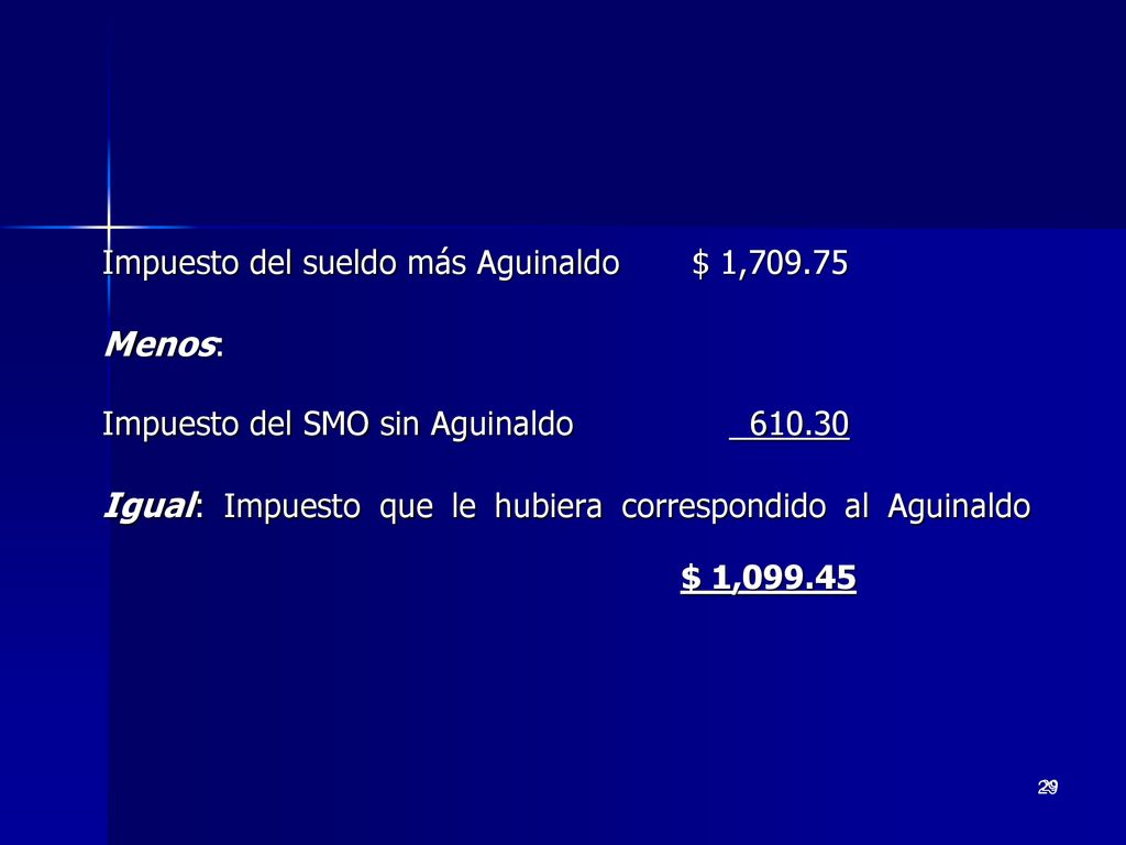 Igual: Impuesto que le hubiera correspondido al Aguinaldo