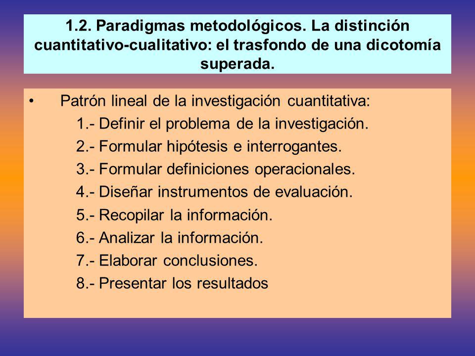 1. 2. Paradigmas metodológicos