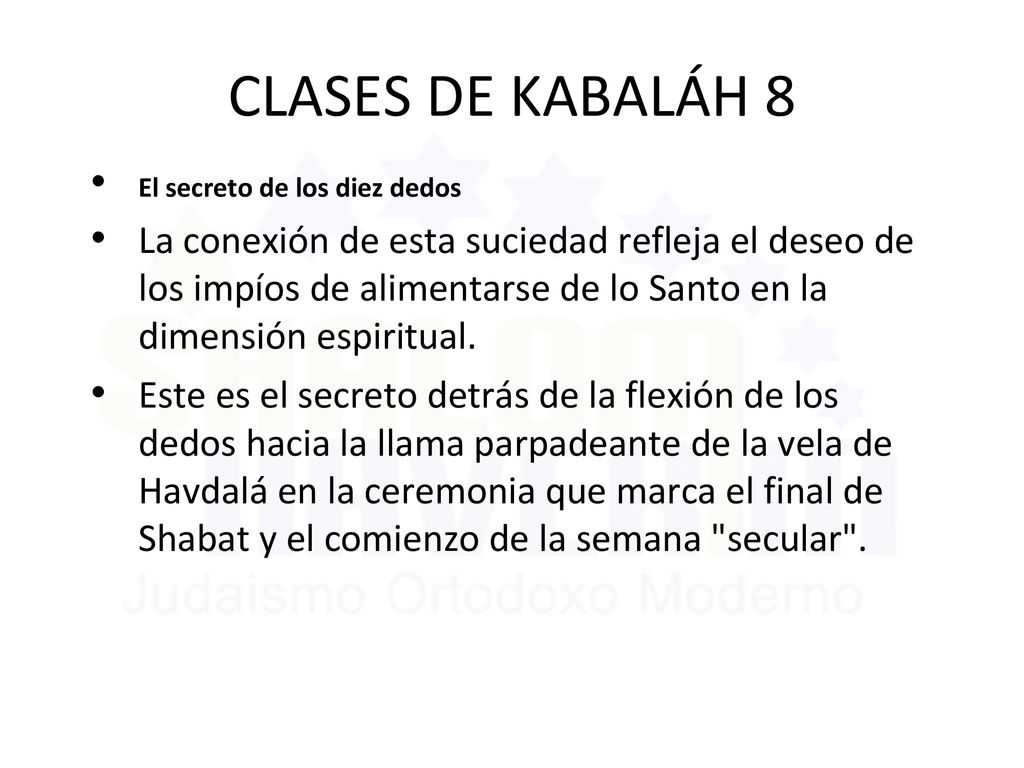CLASES DE KABALÁH 8 El secreto de los diez dedos.