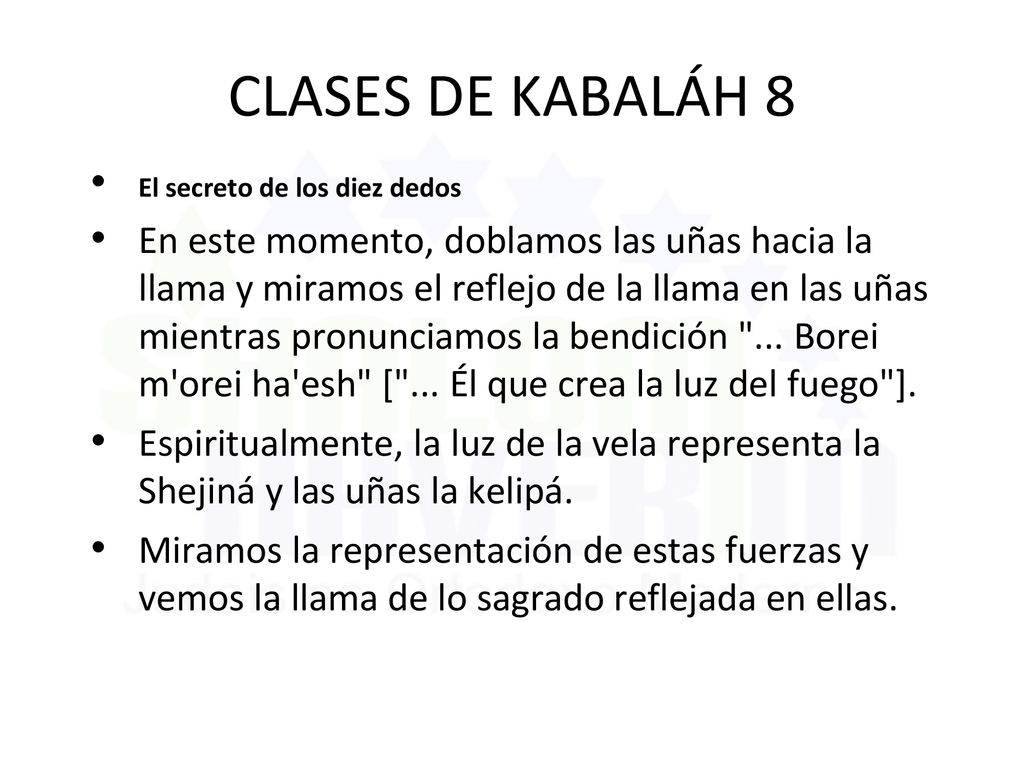 CLASES DE KABALÁH 8 El secreto de los diez dedos.
