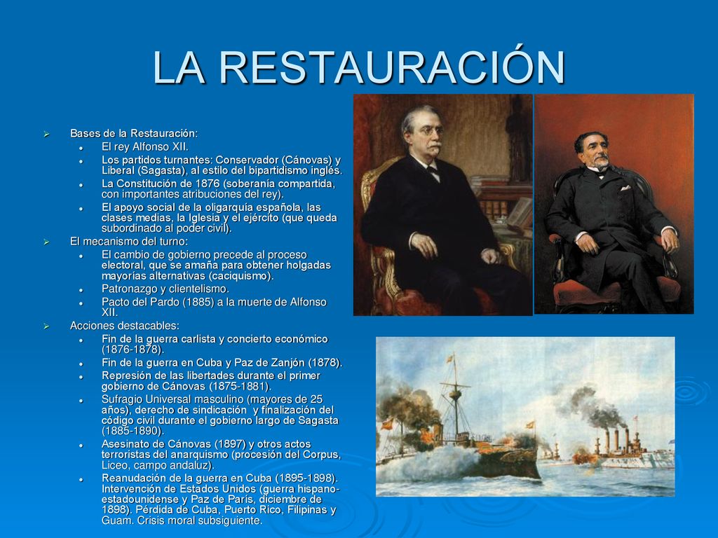 LA RESTAURACIÓN Bases de la Restauración: El rey Alfonso XII.