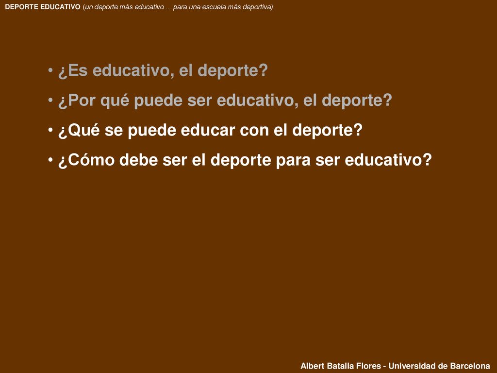 ¿Es educativo, el deporte ¿Por qué puede ser educativo, el deporte