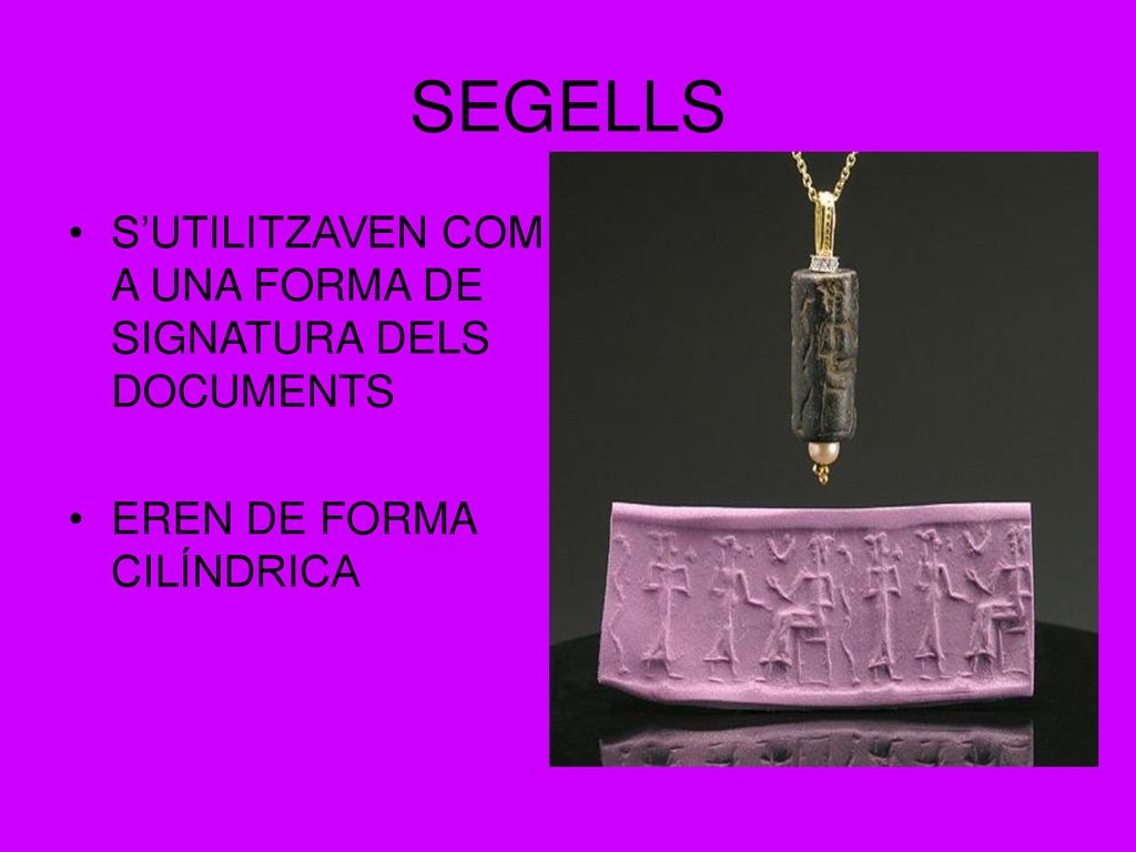 SEGELLS S’UTILITZAVEN COM A UNA FORMA DE SIGNATURA DELS DOCUMENTS