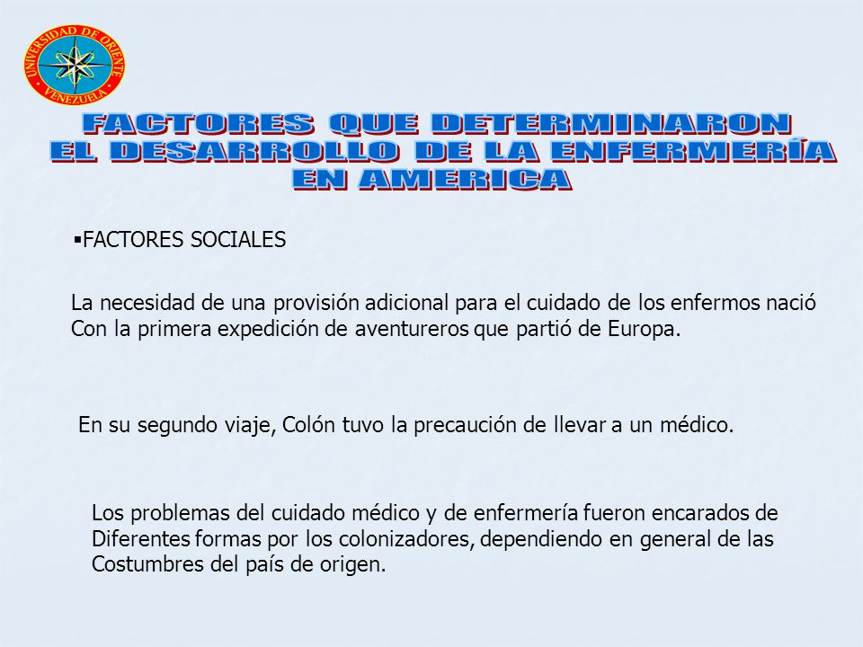 FACTORES QUE DETERMINARON EL DESARROLLO DE LA ENFERMERÍA EN AMERICA