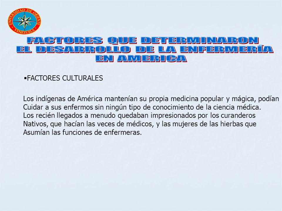 FACTORES QUE DETERMINARON EL DESARROLLO DE LA ENFERMERÍA EN AMERICA