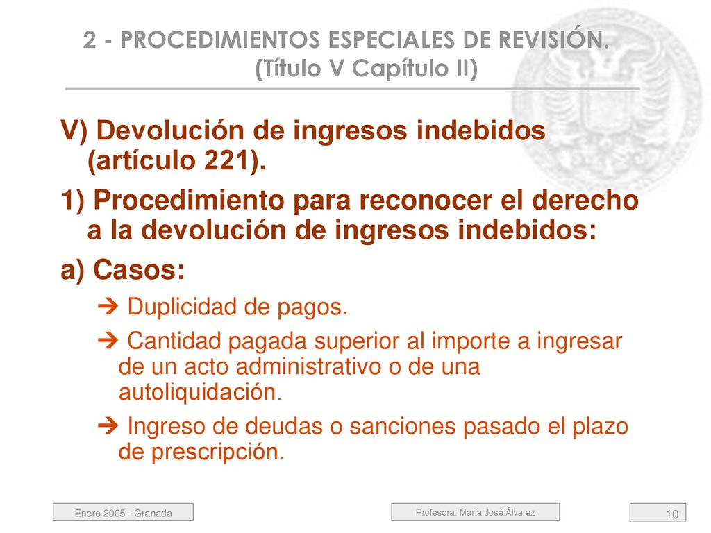 2 - PROCEDIMIENTOS ESPECIALES DE REVISIÓN. (Título V Capítulo II)