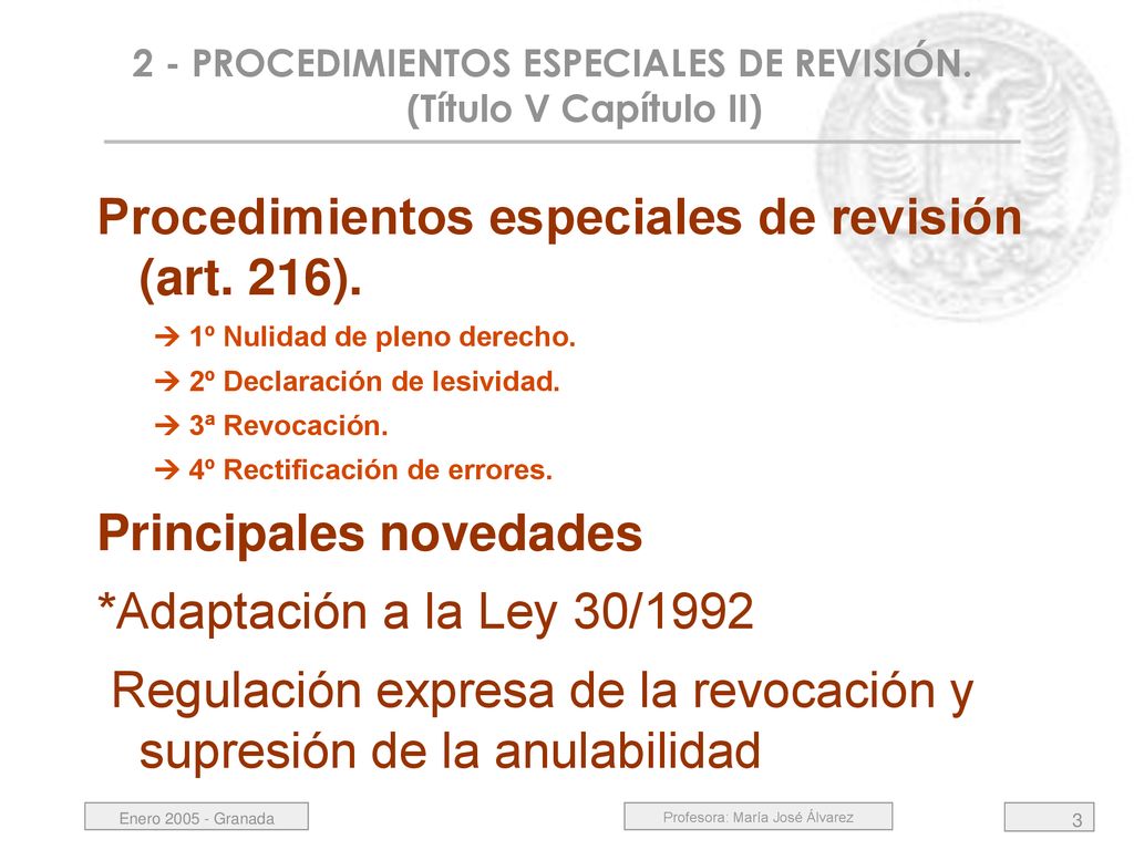 2 - PROCEDIMIENTOS ESPECIALES DE REVISIÓN. (Título V Capítulo II)