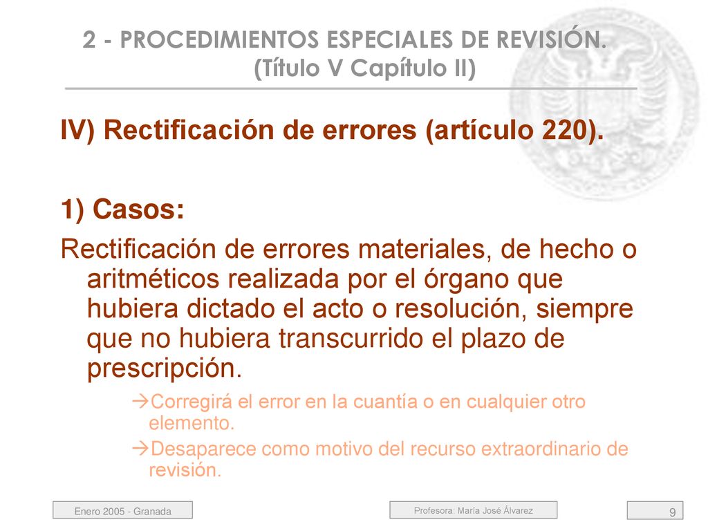 2 - PROCEDIMIENTOS ESPECIALES DE REVISIÓN. (Título V Capítulo II)