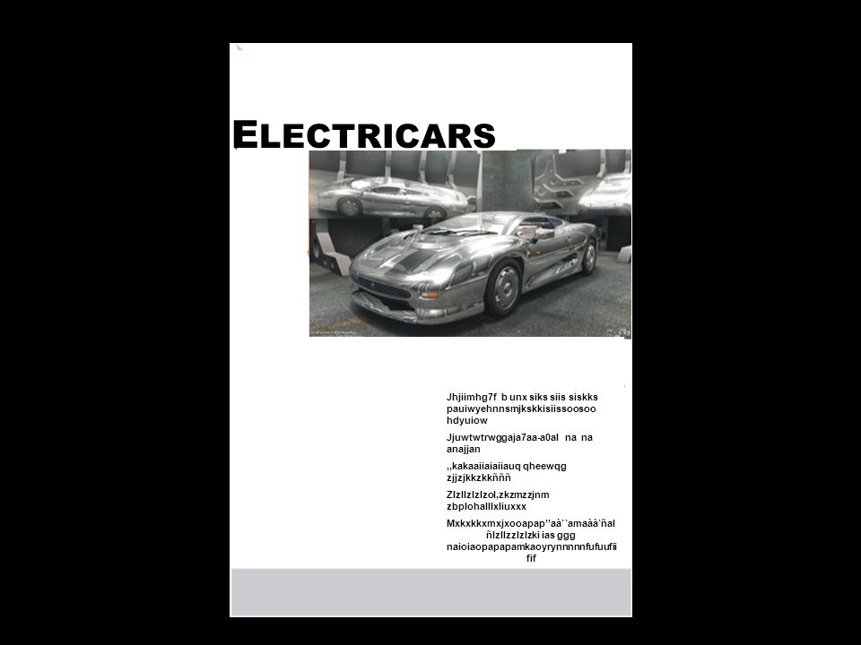 ELECTRICARS Jhjiimhg7f b unx siks siis siskks pauiwyehnnsmjkskkisiissoosoo hdyuiow. Jjuwtwtrwggaja7aa-a0al na na anajjan.