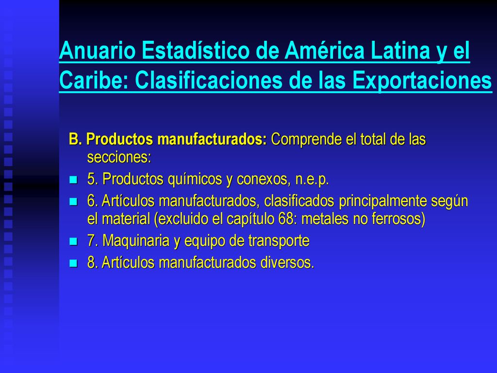 Anuario Estadístico de América Latina y el Caribe: Clasificaciones de las Exportaciones
