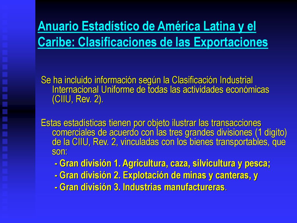 Anuario Estadístico de América Latina y el Caribe: Clasificaciones de las Exportaciones