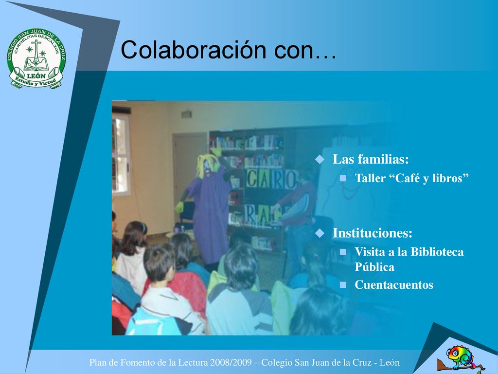 Colaboración con… Las familias: Instituciones: Taller Café y libros