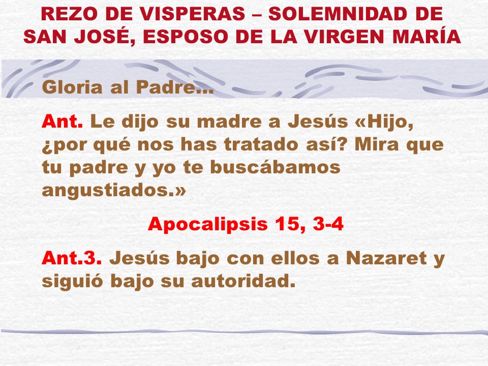 REZO DE VISPERAS – SOLEMNIDAD DE SAN JOSÉ, ESPOSO DE LA VIRGEN MARÍA