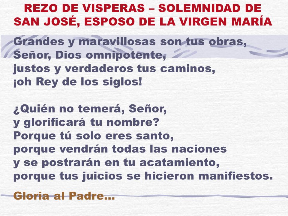 REZO DE VISPERAS – SOLEMNIDAD DE SAN JOSÉ, ESPOSO DE LA VIRGEN MARÍA