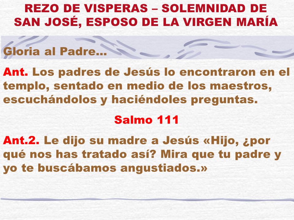 REZO DE VISPERAS – SOLEMNIDAD DE SAN JOSÉ, ESPOSO DE LA VIRGEN MARÍA