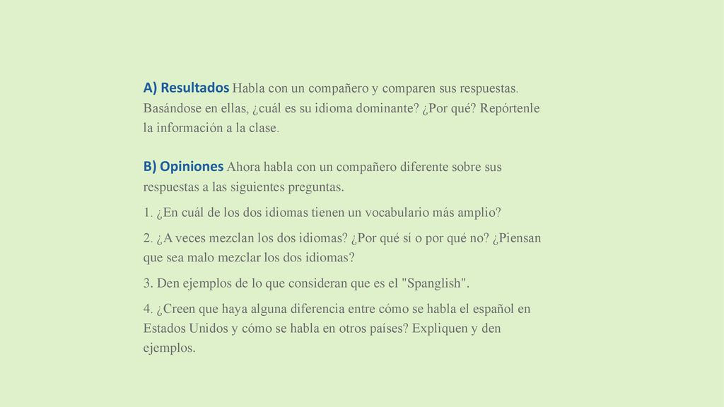 A) Resultados Habla con un compañero y comparen sus respuestas