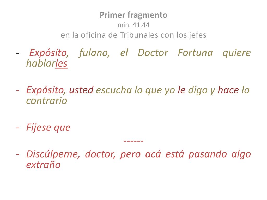 Primer fragmento min en la oficina de Tribunales con los jefes