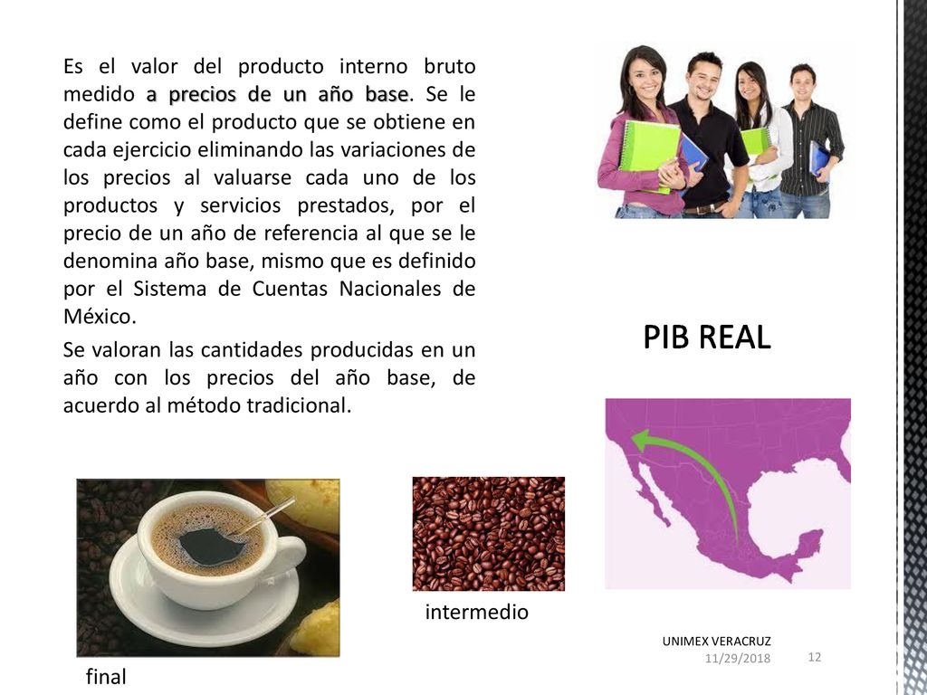 Es el valor del producto interno bruto medido a precios de un año base