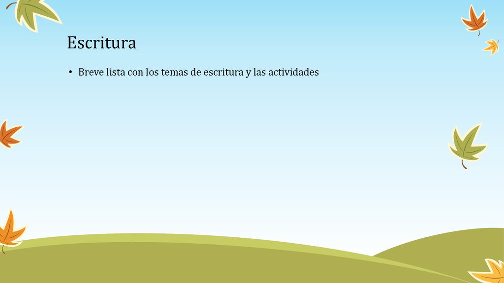 Escritura Breve lista con los temas de escritura y las actividades