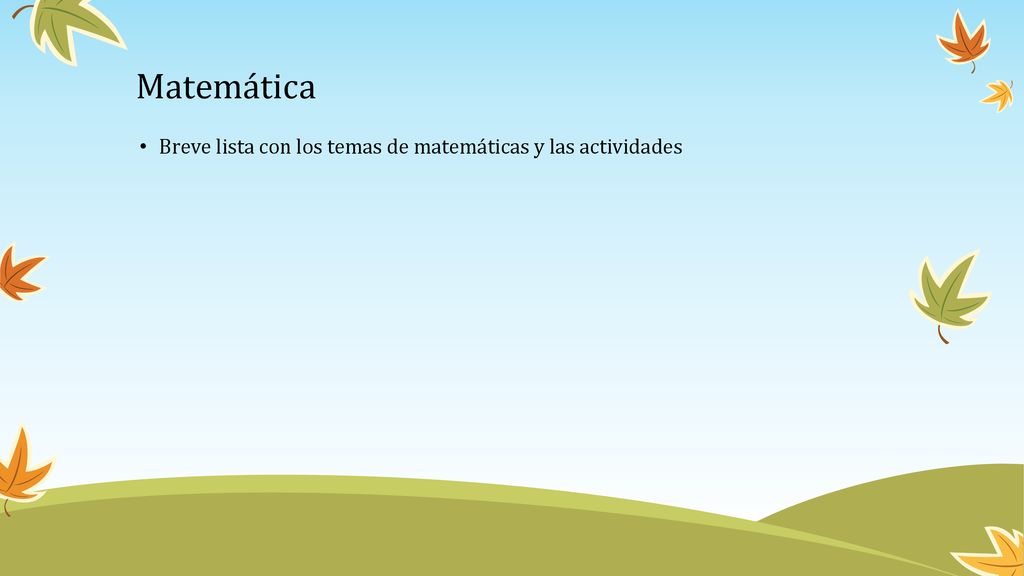 Matemática Breve lista con los temas de matemáticas y las actividades