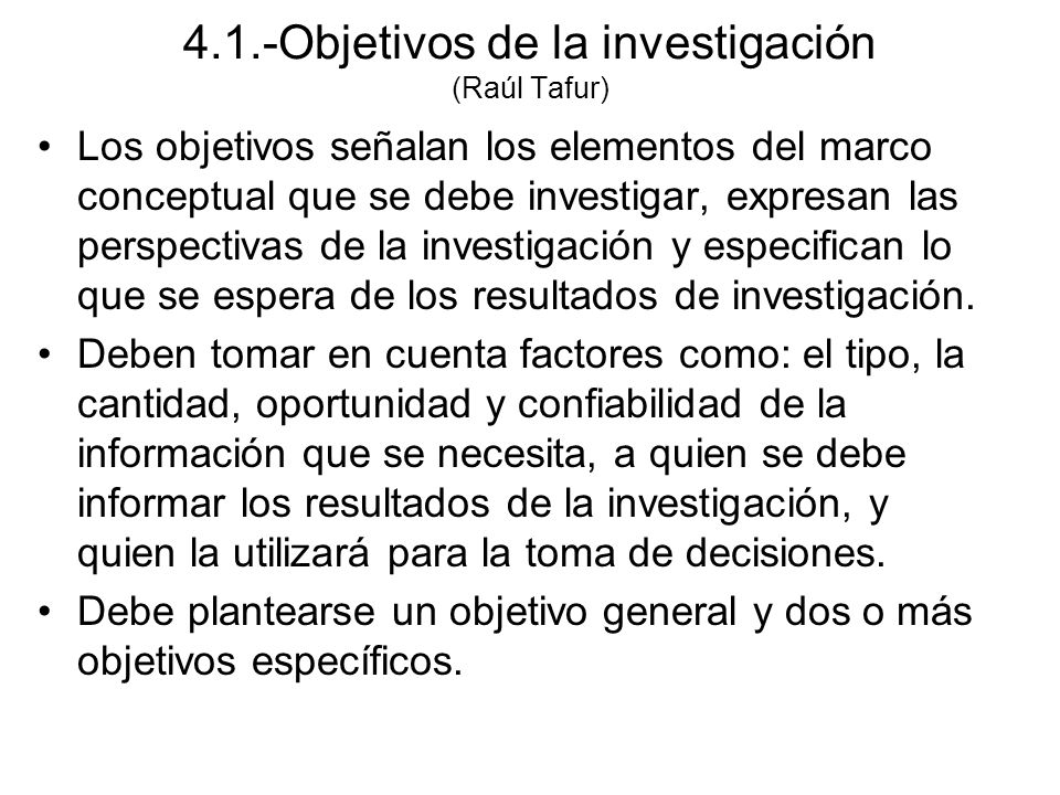 4.1.-Objetivos de la investigación (Raúl Tafur)