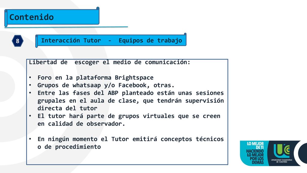Contenido Contenido Interacción Tutor - Equipos de trabajo 8