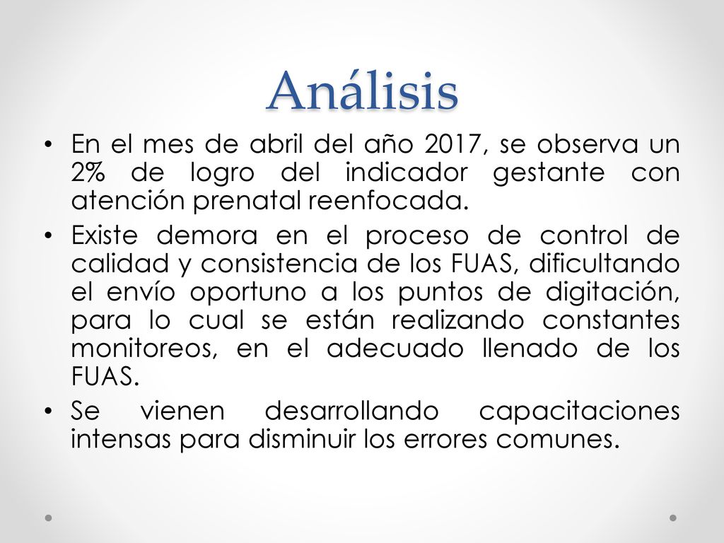 Análisis En el mes de abril del año 2017, se observa un 2% de logro del indicador gestante con atención prenatal reenfocada.