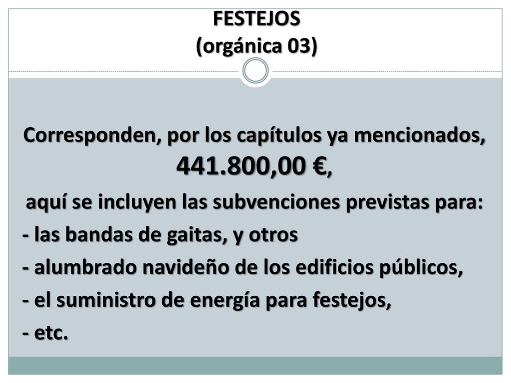 Corresponden, por los capítulos ya mencionados, ,00 €,