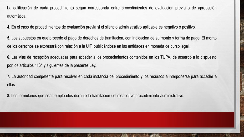 La calificación de cada procedimiento según corresponda entre procedimientos de evaluación previa o de aprobación automática.