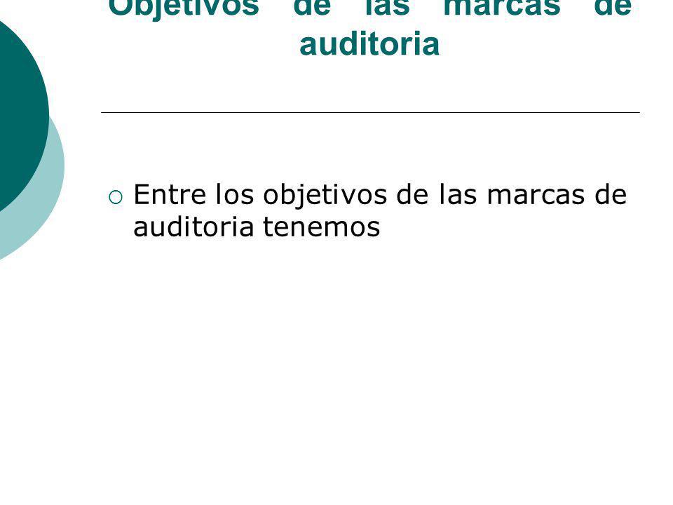 Objetivos de las marcas de auditoria