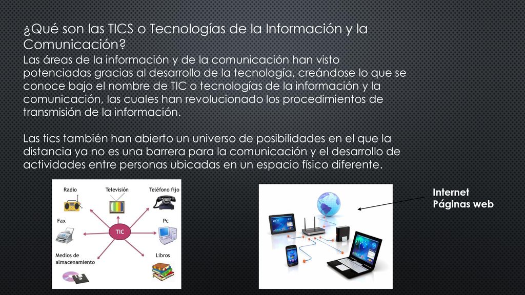 ¿Qué son las TICS o Tecnologías de la Información y la Comunicación
