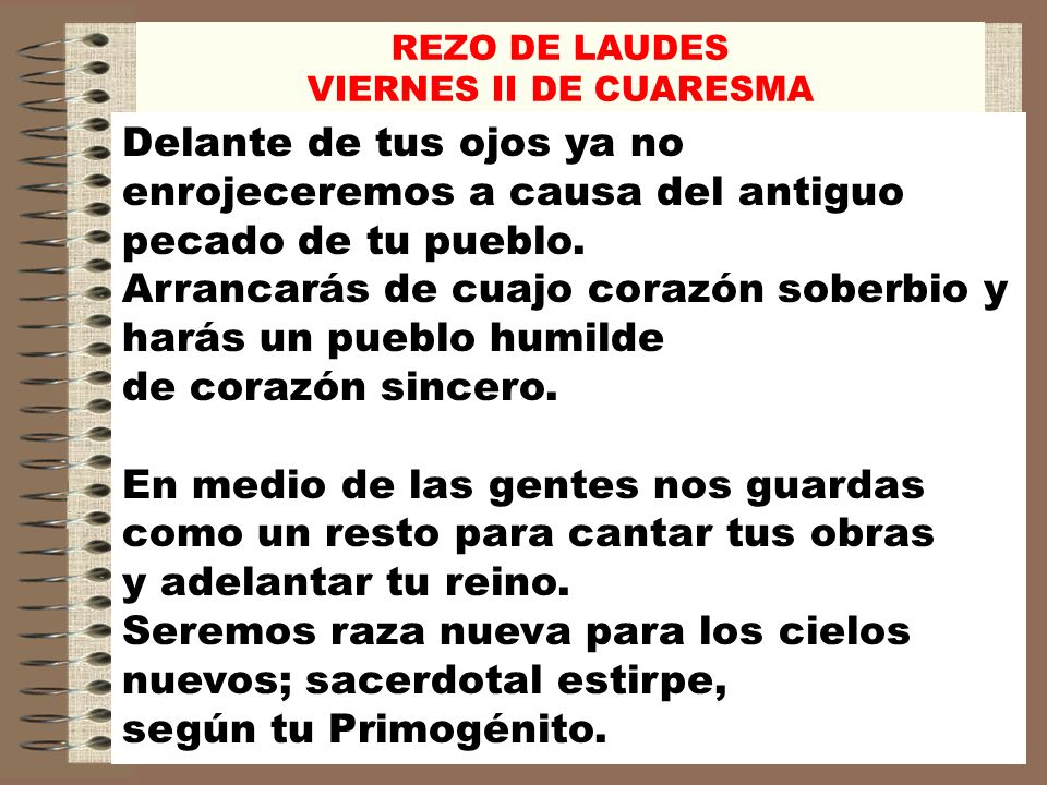 REZO DE LAUDES VIERNES II DE CUARESMA.