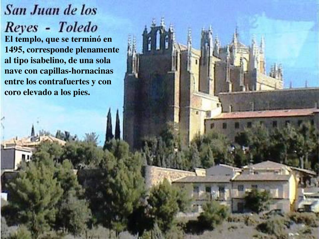 El templo, que se terminó en 1495, corresponde plenamente al tipo isabelino, de una sola nave con capillas-hornacinas entre los contrafuertes y con coro elevado a los pies.