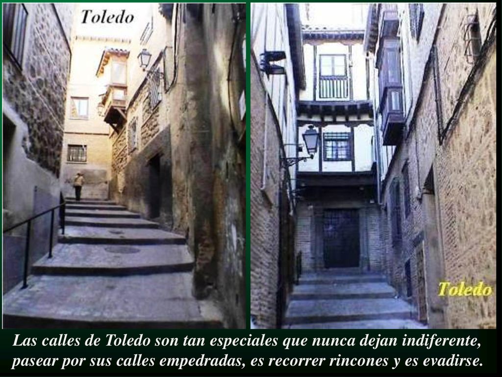 Las calles de Toledo son tan especiales que nunca dejan indiferente, pasear por sus calles empedradas, es recorrer rincones y es evadirse.