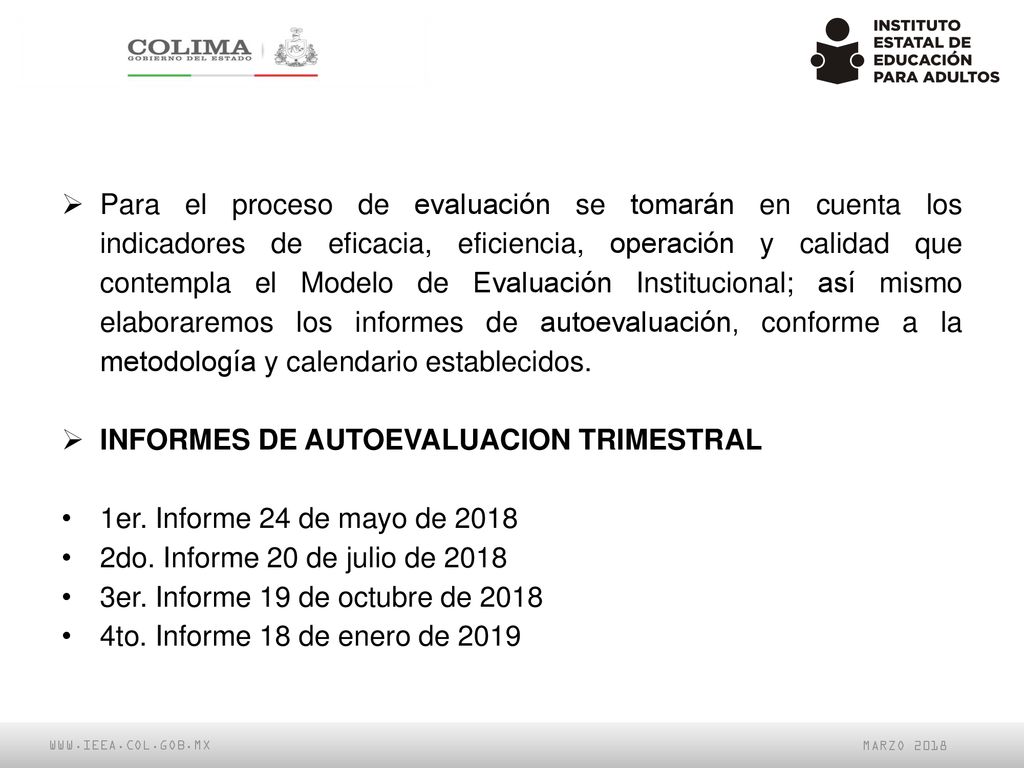 INFORMES DE AUTOEVALUACION TRIMESTRAL 1er. Informe 24 de mayo de 2018