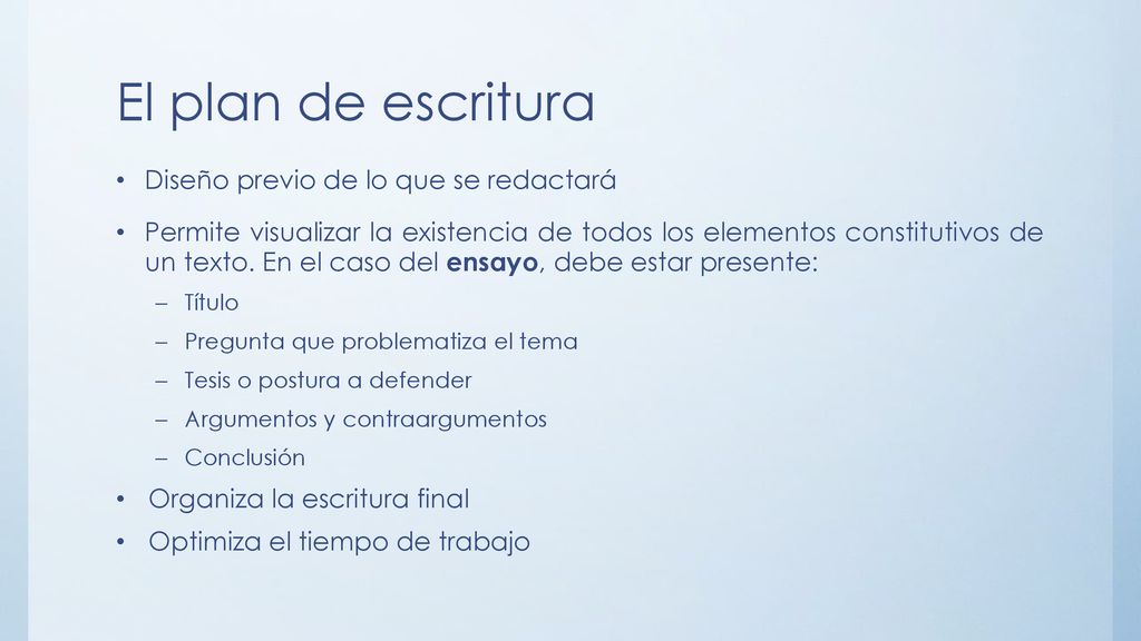 El plan de escritura Diseño previo de lo que se redactará