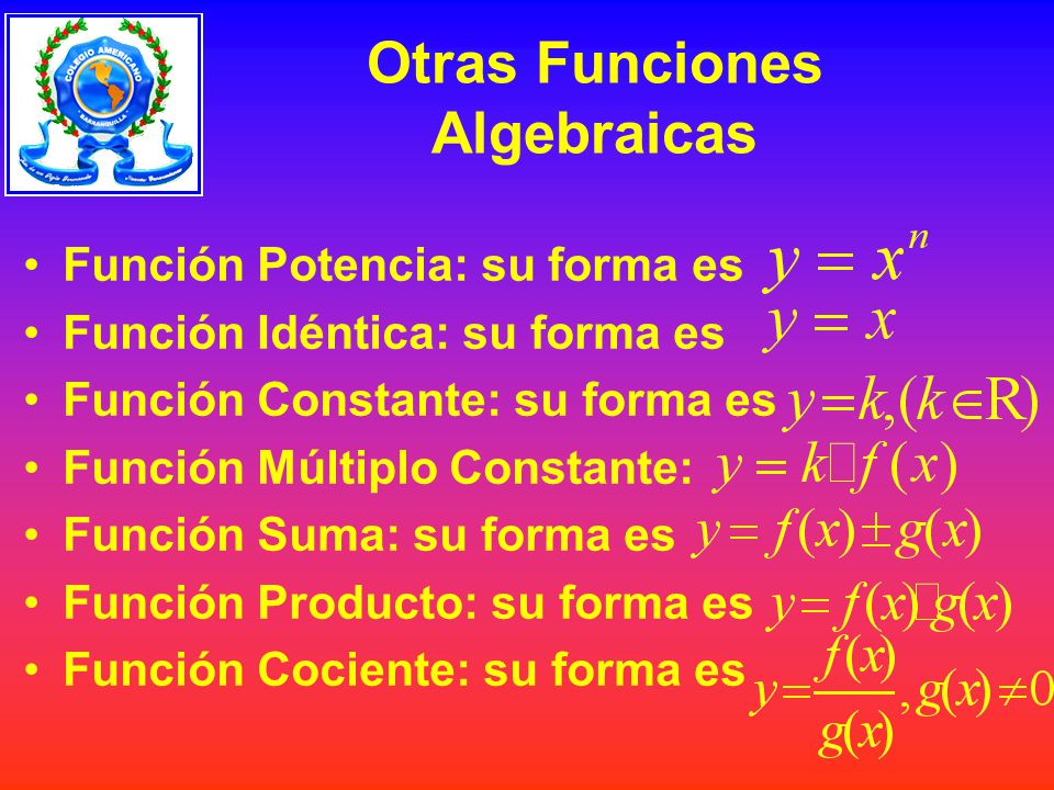 Otras Funciones Algebraicas