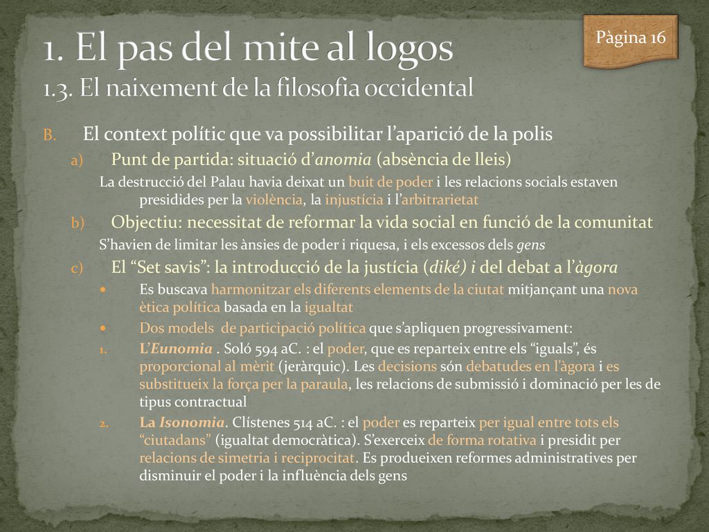 1. El pas del mite al logos 1.3. El naixement de la filosofia occidental