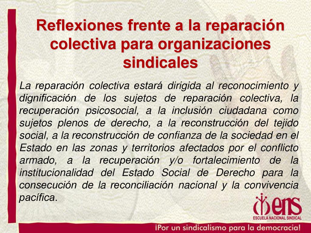 Reflexiones frente a la reparación colectiva para organizaciones sindicales