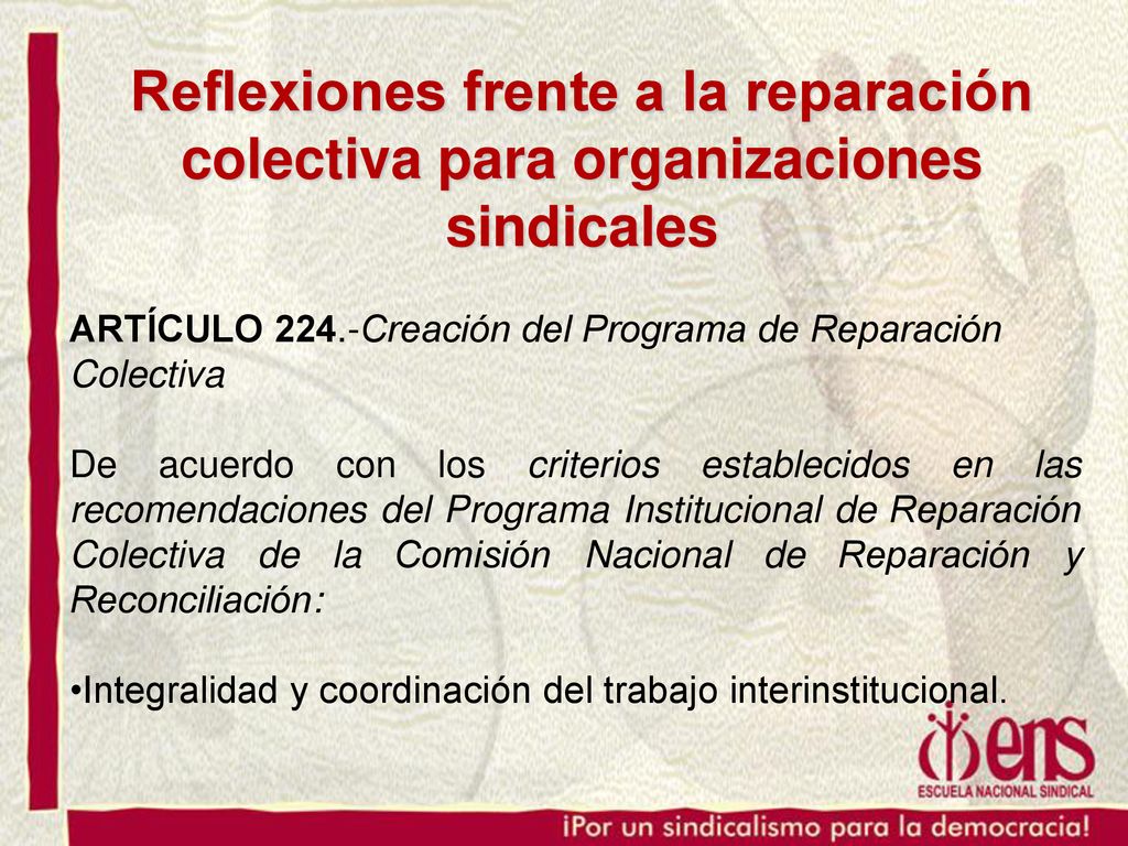 Reflexiones frente a la reparación colectiva para organizaciones sindicales