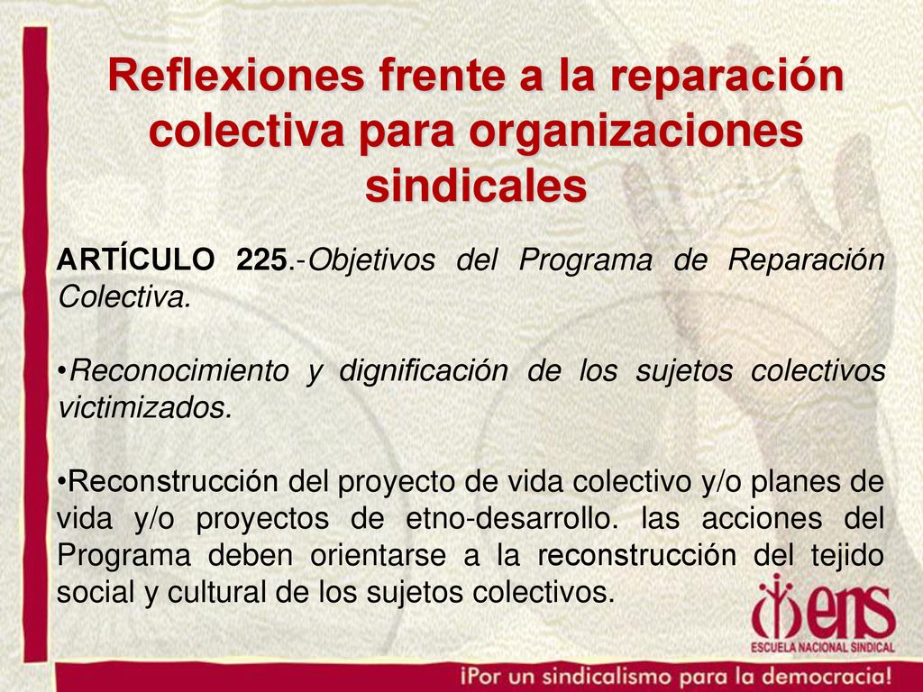 Reflexiones frente a la reparación colectiva para organizaciones sindicales