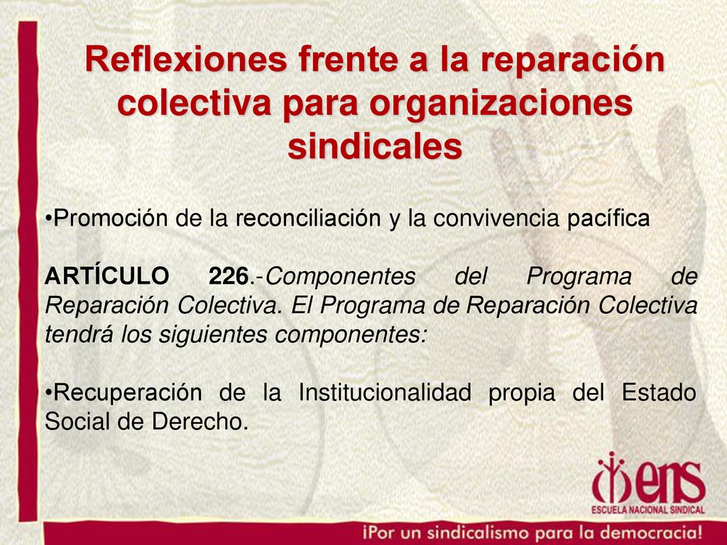 Reflexiones frente a la reparación colectiva para organizaciones sindicales
