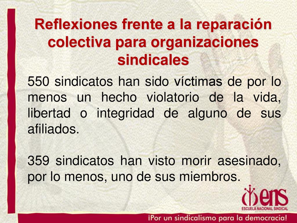 Reflexiones frente a la reparación colectiva para organizaciones sindicales